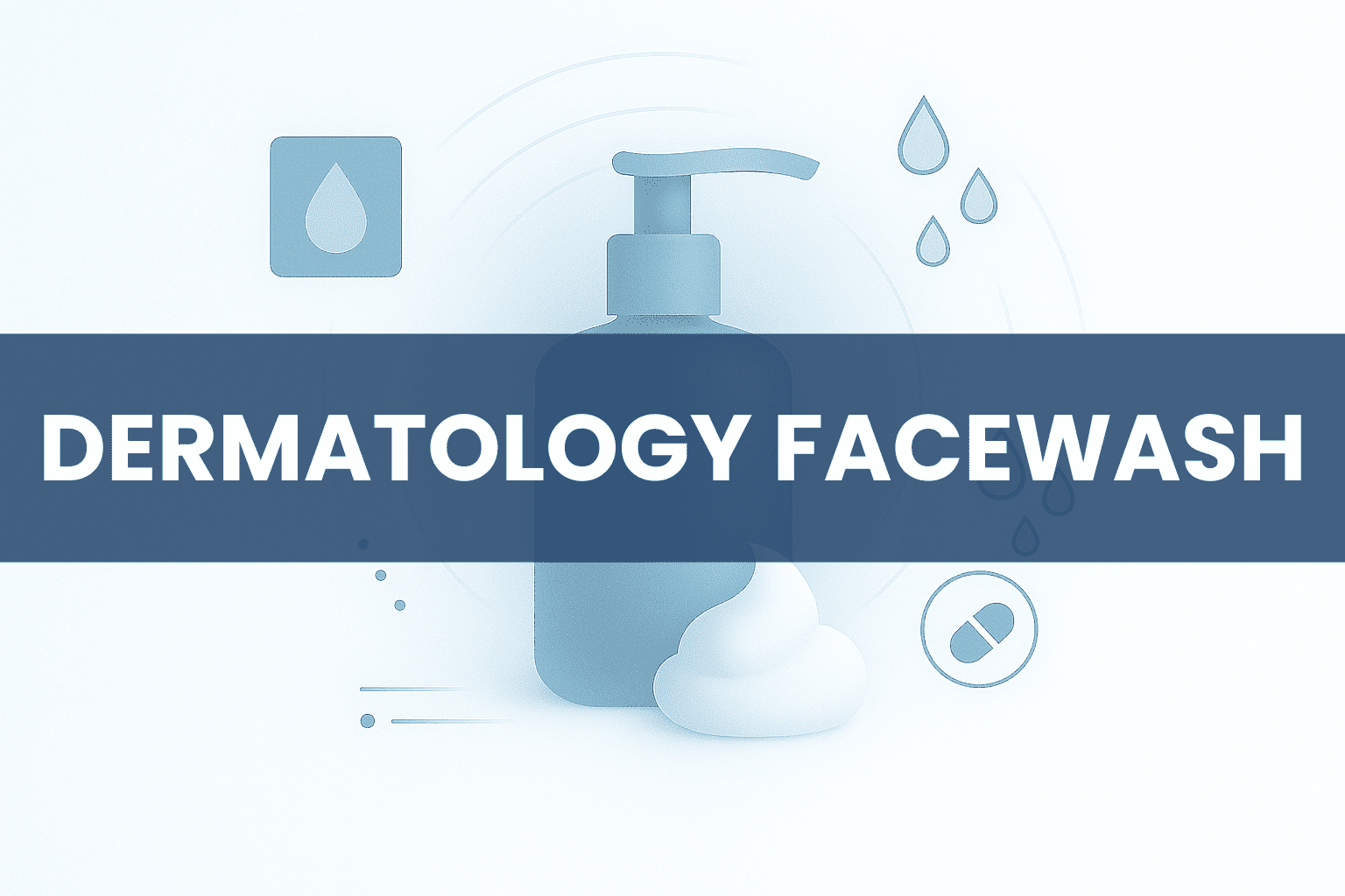 4 DERMATOLOGY FACEWASH TEXT