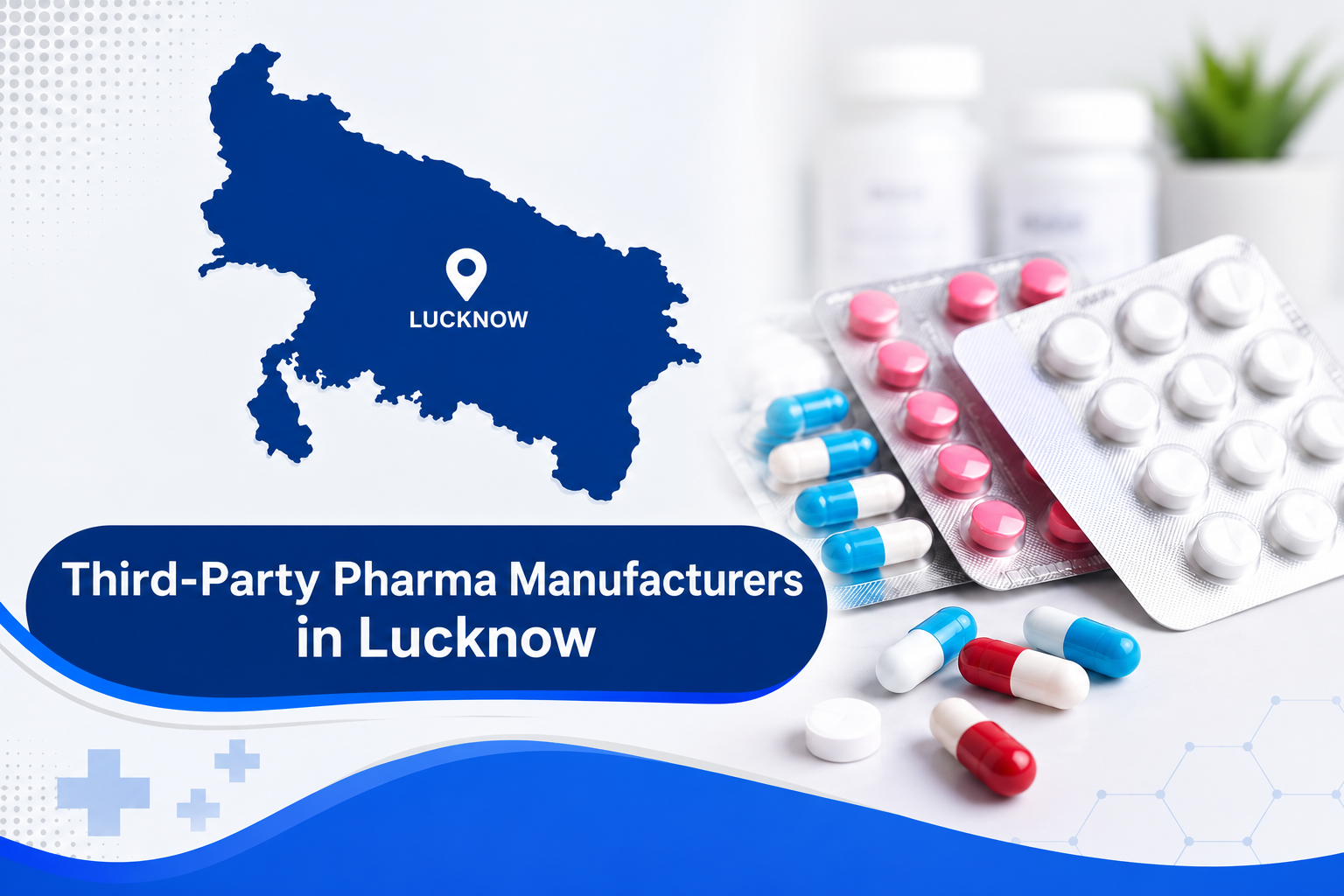 Third-Party Pharma Manufacturers in Lucknow
